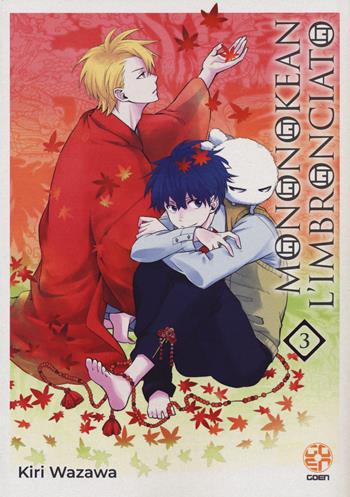 Mononokean l'imbronciato. Vol. 3 - Kiri Wazawa - Libro Goen 2022, Ki Supplement | Libraccio.it