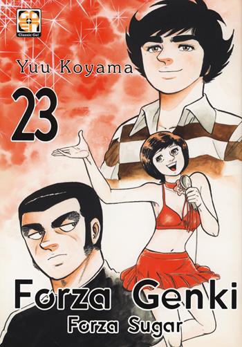 Forza Genki! Forza Sugar. Vol. 23 - Yuu Koyama - Libro Goen 2022, Dansei collection | Libraccio.it