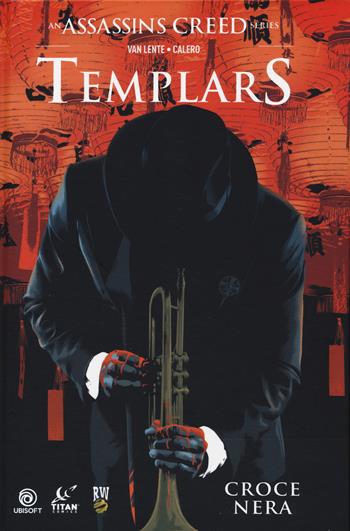 Templars. Assassin's creed. Vol. 1 - Fred Van Lente, Dennis Calero - Libro Real World 2022 | Libraccio.it