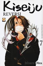 Kiseiju reversi. Vol. 7