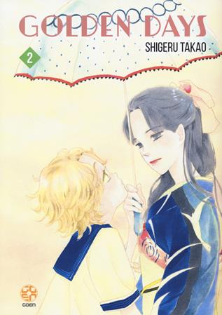 Golden days. Vol. 2 - Shigeru Takao - Libro Goen 2022, Academy collection | Libraccio.it