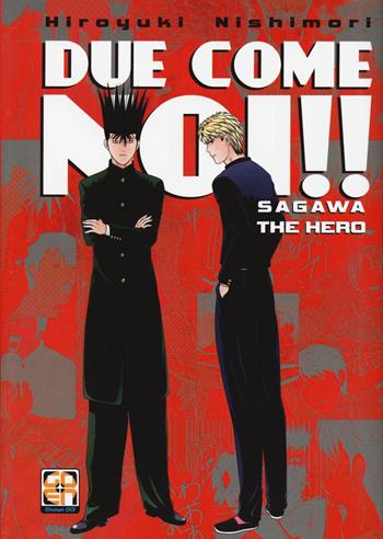 Due come noi!!. Vol. 39 - Hiroyuki Nishimori - Libro Goen 2022, Hiro collection | Libraccio.it