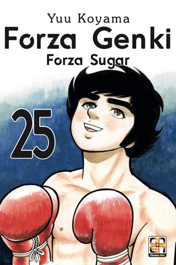Forza Genki! Forza Sugar. Vol. 25 - Yuu Koyama - Libro Goen 2022, Dansei collection | Libraccio.it
