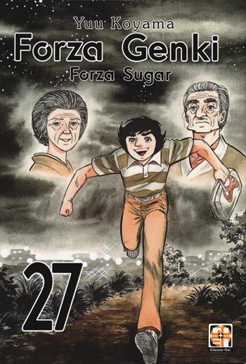 Forza Genki! Forza Sugar. Vol. 27 - Yuu Koyama - Libro Goen 2022 | Libraccio.it