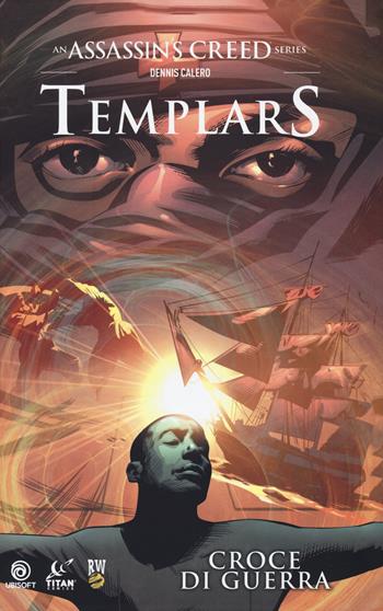 Templars. Assassin's creed. Vol. 2 - Fred Van Lente, Dennis Calero - Libro Real World 2022 | Libraccio.it