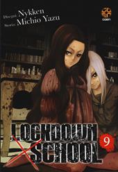 Lockdown x school. Vol. 9