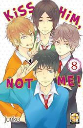 Kiss him, not me!. Vol. 8