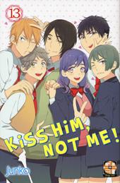 Kiss him, not me!. Vol. 13