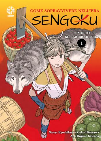 Come sopravvivere nell'era Sengoku. Vol. 1 - Kyochikuto, Geko Hirasawa - Libro Goen 2022, Yokai collection | Libraccio.it