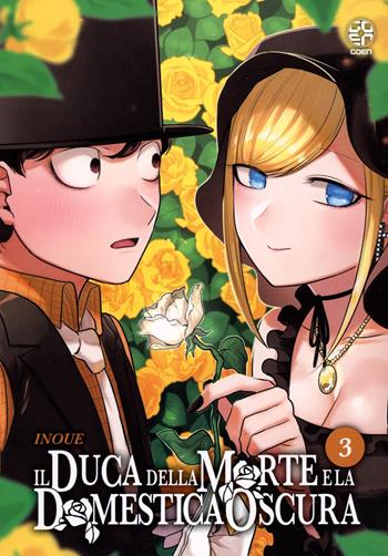 Il duca della morte e la domestica oscura. Vol. 3 - Inoue - Libro Goen 2023 | Libraccio.it