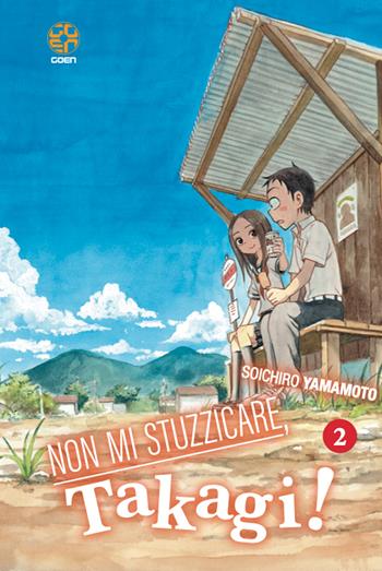 Non mi stuzzicare, Takagi!. Vol. 2 - Soichiro Yamamoto - Libro Goen 2022, Young collection | Libraccio.it