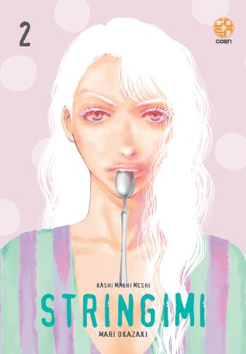 Stringimi. Vol. 2 - Mari Okazaki - Libro Goen 2022, Kokeshi collection | Libraccio.it