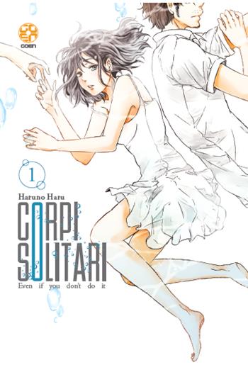 Corpi solitari. Vol. 1 - Haruno Haru - Libro Goen 2023 | Libraccio.it