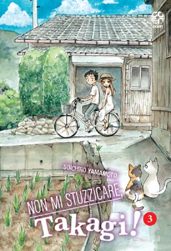 Non mi stuzzicare, Takagi!. Vol. 3 - Soichiro Yamamoto - Libro Goen 2023, Young collection | Libraccio.it
