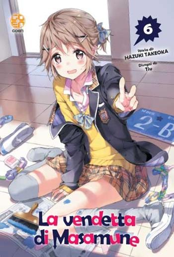 La vendetta di Masamune. Vol. 6 - Hazuki Takeoka - Libro Goen 2023, NYU supplement | Libraccio.it
