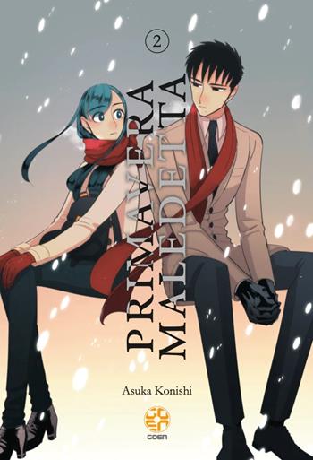 Primavera maledetta. Vol. 2 - Asuka Konishi - Libro Goen 2022 | Libraccio.it