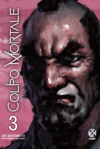 Colpo mortale. Vol. 3 - Nagai Yoshio, Nagai Yoshio - Libro Goen 2022, Memai collection | Libraccio.it