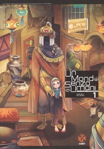 Un mondo senza umani. Vol. 1 - Iwatobineko - Libro Goen 2022, SF collection | Libraccio.it