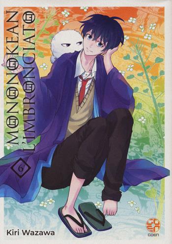 Mononokean l'imbronciato. Vol. 6 - Kiri Wazawa - Libro Goen 2022, Ki Supplement | Libraccio.it