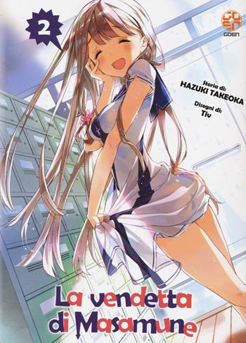 La vendetta di Masamune. Vol. 2 - Hazuki Takeoka - Libro Goen 2022, NYU supplement | Libraccio.it
