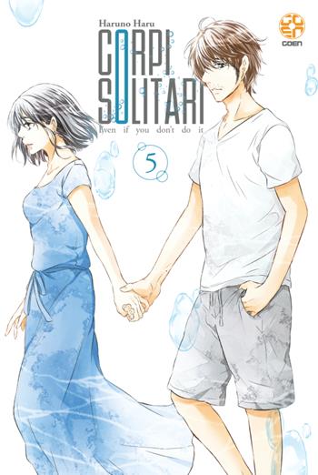 Corpi solitari. Vol. 5 - Haruno Haru - Libro Goen 2023 | Libraccio.it