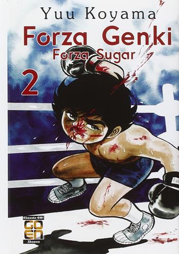 Forza Genki! Forza Sugar. Vol. 2 - Yuu Koyama - Libro Goen 2023 | Libraccio.it