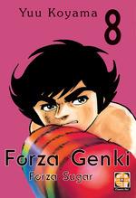 Forza Genki! Forza Sugar. Vol. 8