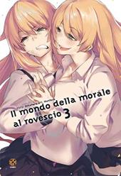 Il mondo della morale al rovescio. Vol. 3
