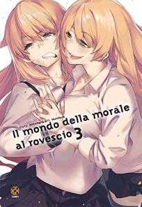 Il mondo della morale al rovescio. Vol. 3 - Amahara - Libro Goen 2024 | Libraccio.it