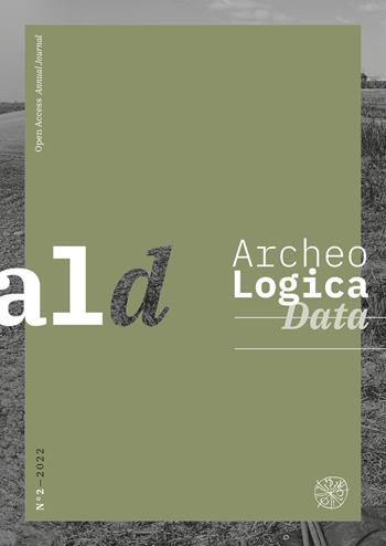 ArcheoLogica Data (2022). Vol. 2  - Libro All'Insegna del Giglio 2022 | Libraccio.it