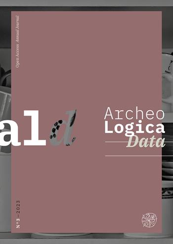ArcheoLogica Data. Ediz. italiana e inglese (2023). Vol. 3  - Libro All'Insegna del Giglio 2023 | Libraccio.it
