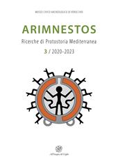 Arimnestos. Ricerche di protostoria mediterranea. Ediz. italiana e inglese (2020-2023). Vol. 3