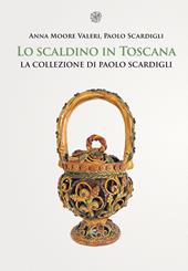 Lo scaldino in Toscana. La collezione di Paolo Scardigli