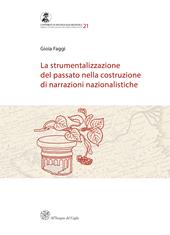 La strumentalizzazione del passato nella costruzione di narrazioni nazionalistiche