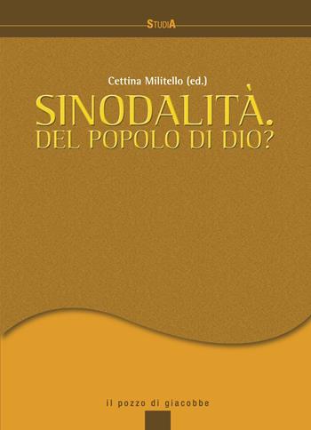 Sinodalità. Del popolo di Dio - Cettina Militello - Libro Il Pozzo di Giacobbe 2023, Studia | Libraccio.it