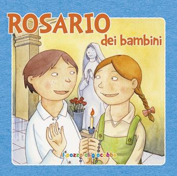 Rosario dei bambini. Ediz. illustrata - Silvia Vecchini, Antonio Vincenti - Libro Il Pozzo di Giacobbe 2023, Prego anch'io | Libraccio.it