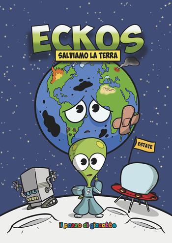 Eckos. Salviamo la terra. Ediz. illustrata - Diocesi di Cefalù - Libro Il Pozzo di Giacobbe 2023, Il germoglio | Libraccio.it