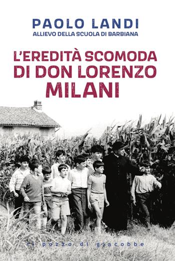 L'eredità scomoda di don Lorenzo Milani - Paolo Landi - Libro Il Pozzo di Giacobbe 2023, Respiro | Libraccio.it