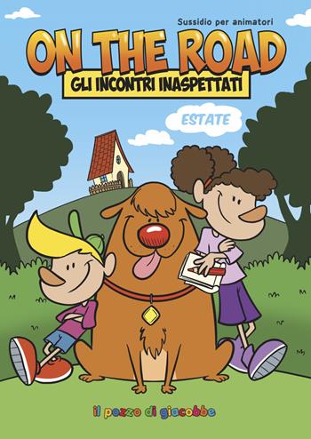 On the road. Gli incontri inaspettati  - Libro Il Pozzo di Giacobbe 2024, Il germoglio | Libraccio.it