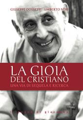 La gioia del cristiano. Una via di sequela e ricerca