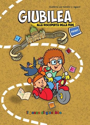 Giubilea. Alla riscoperta della fede. Estate. Pocket  - Libro Il Pozzo di Giacobbe 2025, Il germoglio | Libraccio.it