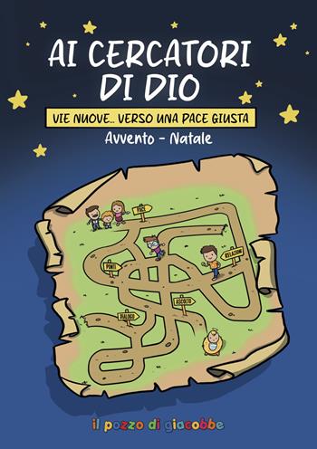 Ai cercatori di Dio. Avvento Natale. Vie nuove... verso una pace giusta  - Libro Il Pozzo di Giacobbe 2025, Il germoglio | Libraccio.it
