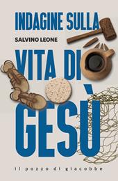 Indagine sulla vita di Gesù