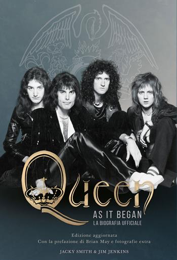 Queen as it began. La biografia ufficiale. Nuova ediz. - Jack Smith, Jim Jenkins - Libro EPC 2022 | Libraccio.it