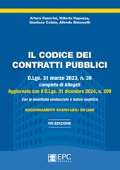 Il codice dei contratti pubblici. D.Lgs. 31 marzo 2023, n. 36 completo di Allegati e aggiornato con il D.Lgs. 31 dicembre 2024, n. 209. Con le modifiche evidenziate e indice analitico. Nuova ediz. Con aggiornamenti
