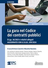 La gara nel Codice dei contratti pubblici. D.Lgs. 36/2023 e relativi allegati. Aggiornato con il D.Lgs. 209/2024. Nuova ediz.