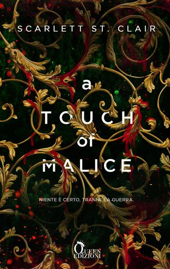 A touch of malice - Scarlett St. Clair - Libro Queen 2023 | Libraccio.it