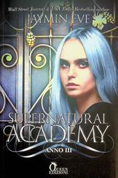 Supernatural Academy. Anno tre