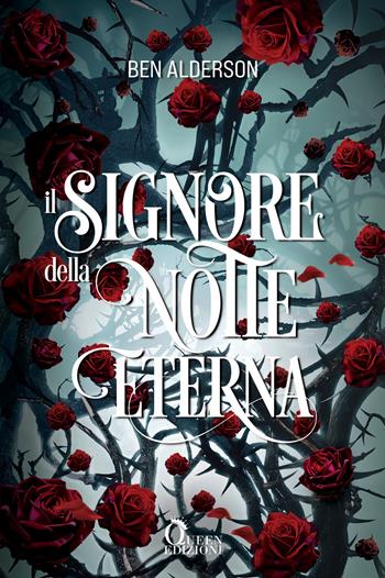 Il signore della notte eterna. Darkmourn universe. Vol. 1 - Ben Alderson - Libro Queen 2024 | Libraccio.it
