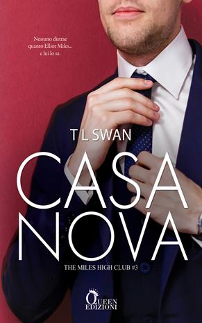 Casanova. The Miles High Club. Vol. 3 - TL Swan - Libro Queen 2024 | Libraccio.it